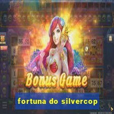 fortuna do silvercop